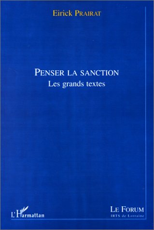PENSER LA SANCTION - LES GRANDS TEXTES