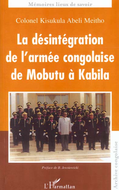 DESINTEGRATION DE L'ARMEE CONGOLAISE DE MOBUTU A KABIL