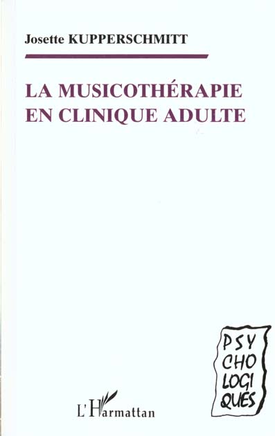 LA MUSICOTHERAPIE EN CLINIQUE ADULTE