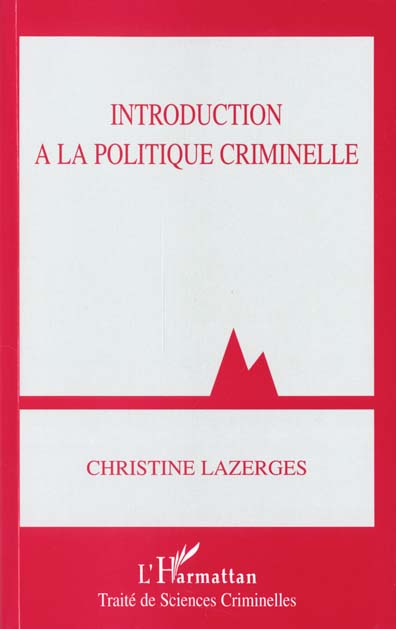 INTRODUCTION A LA POLITIQUE CRIMINELLE
