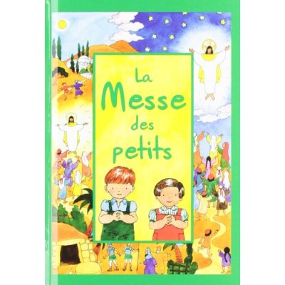 LA MESSE DES PETITS - RITE DE PAUL VI
