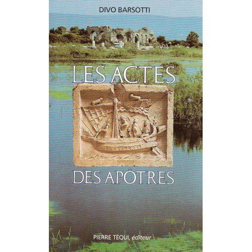 LES ACTES DES APOTRES