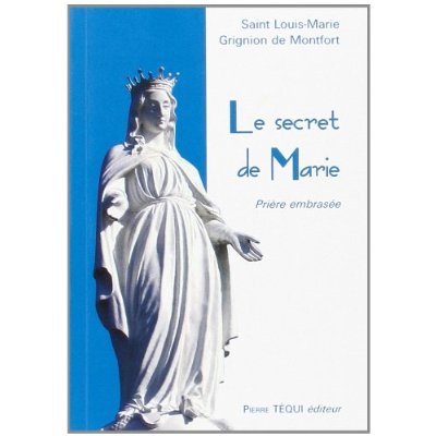 LE SECRET DE MARIE - PRIERE EMBRASEE