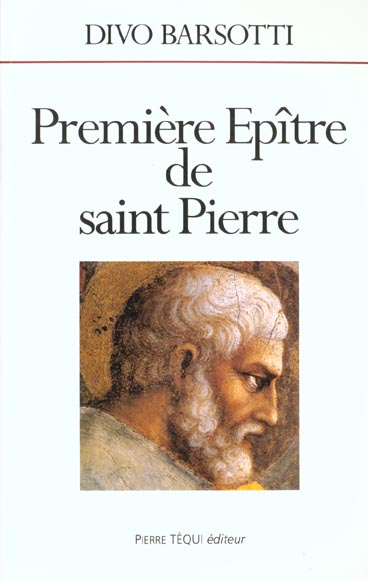 PREMIERE EPITRE DE SAINT PIERRE
