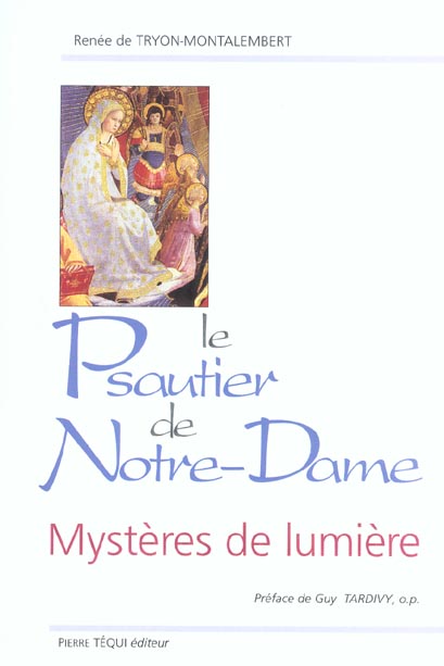 LE PSAUTIER DE NOTRE DAME - MYSTERES DE LUMIERE
