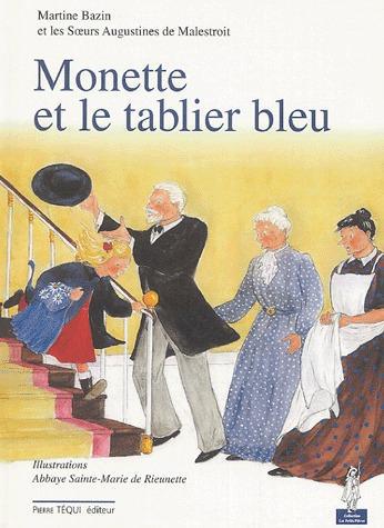 MONETTE ET LE TABLIER BLEU