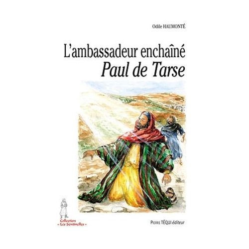 L'AMBASSADEUR ENCHAINE - SAINT PAUL