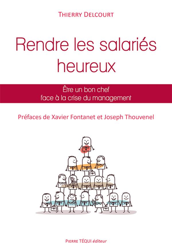 RENDRE LES SALARIES HEUREUX