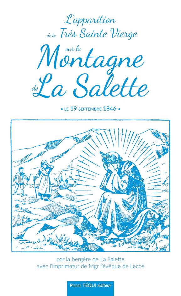 L'APPARITION DE LA TRES SAINTE VIERGE SUR LA MONTAGNE DE LA SALETTE