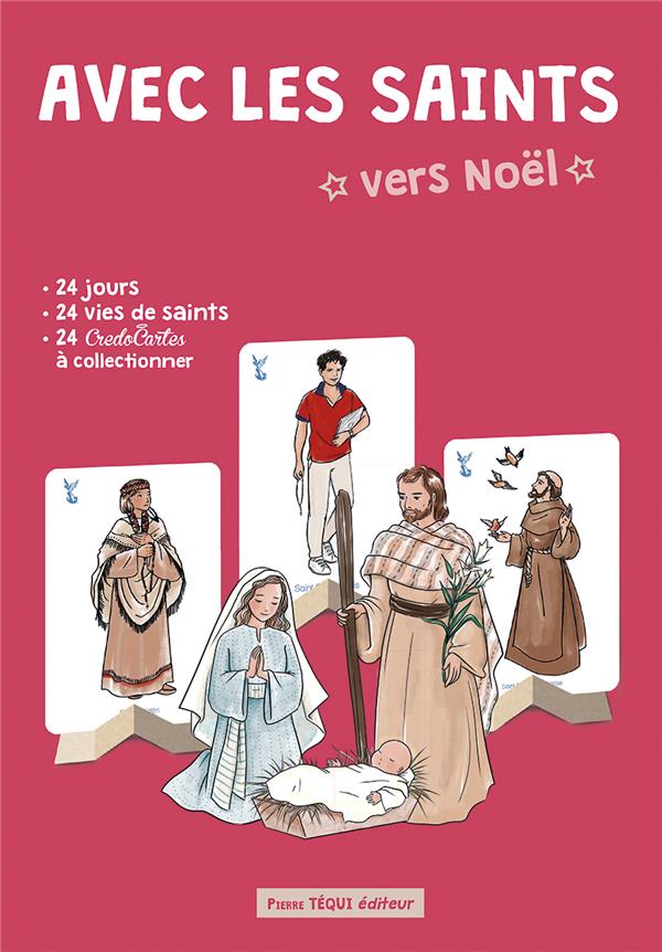 AVEC LES SAINTS - VERS NOEL - EDITION ILLUSTREE