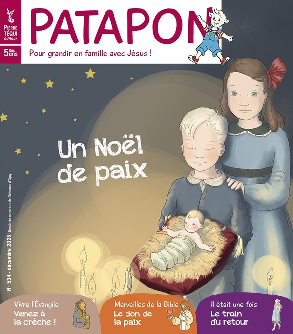 MAGAZIN PATAPON N 534 - DECEMBRE 2025 - UN NOEL DE PAIX