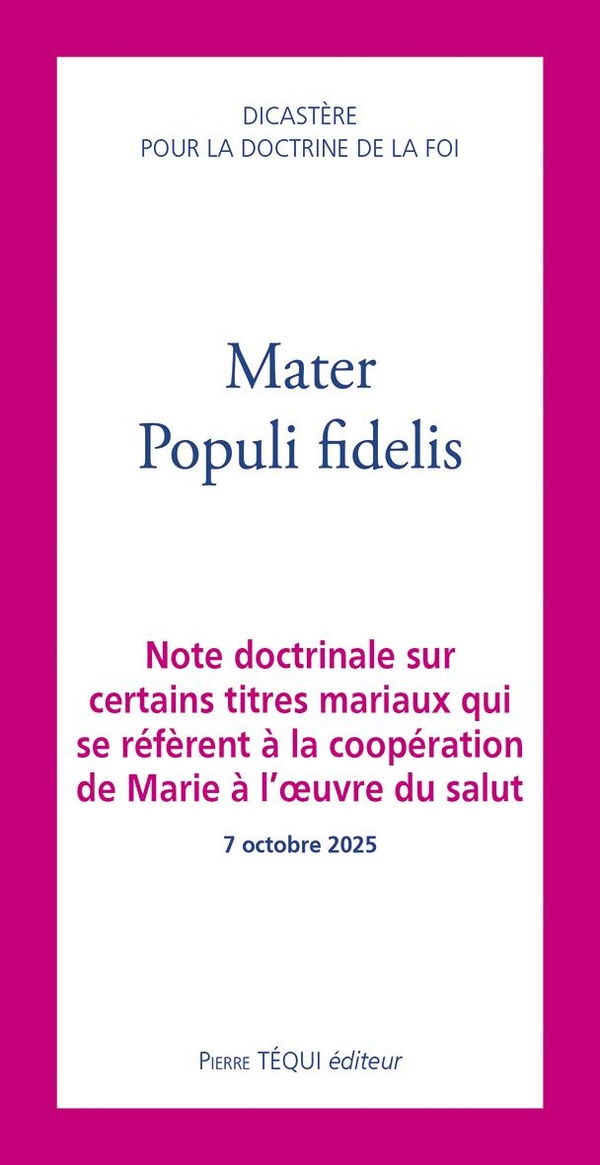 MATER POPULIS FIDELIS - NOTE DOCTRINALE SUR CERTAINS TITRES MARIAUX QUI SE REFERENT A LA COOPERATION
