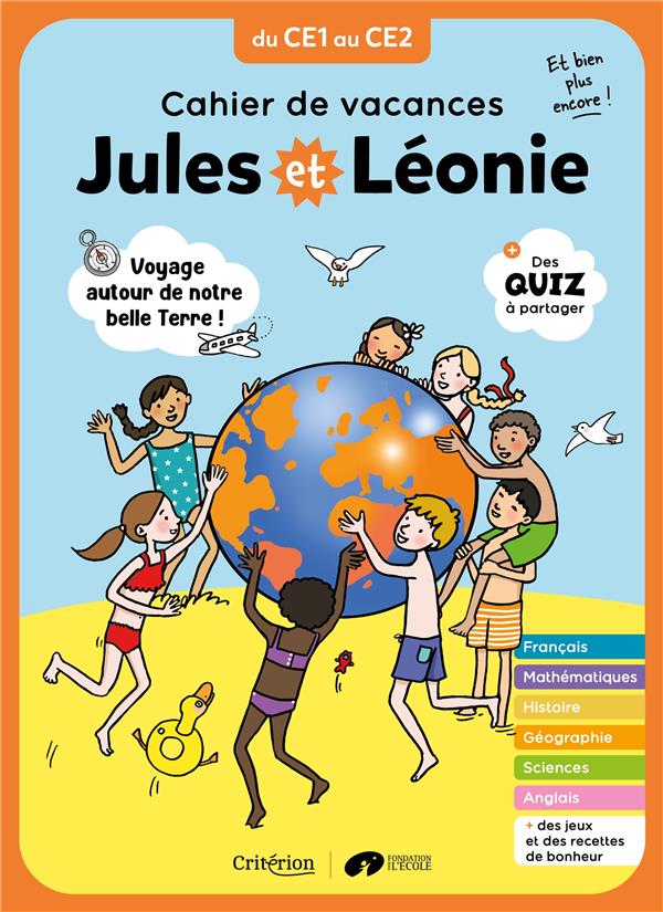 CAHIER DE VACANCES JULES ET LEONIE DU CE1 AU CE2 - NOUVELLE EDITION