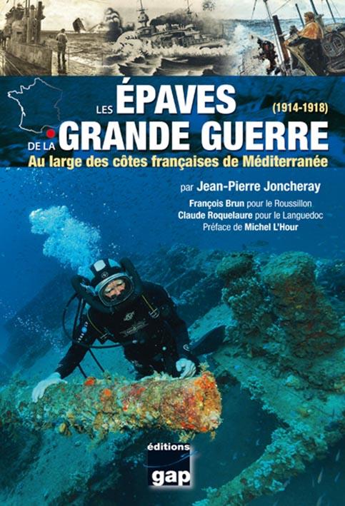 LES EPAVES DE LA GRANDE GUERRE...