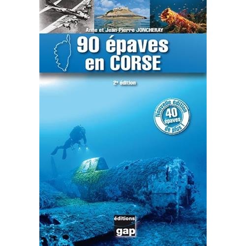 90 EPAVES EN CORSE - 2EME EDITION