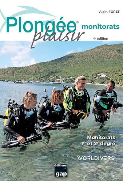 PLONGEE PLAISIR MONITORATS - 4EME EDITION