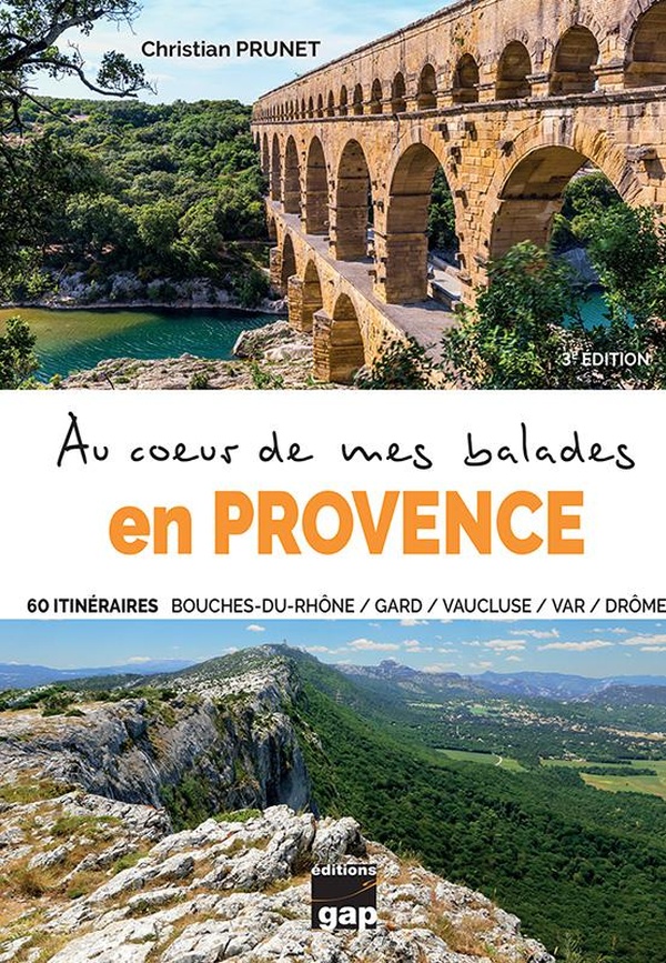 AU COEUR DE MES BALADES EN PROVENCE - 3EME EDITION