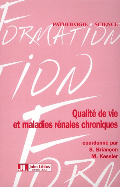 QUALITE DE VIE ET MALADIES RENALES CHRONIQUES