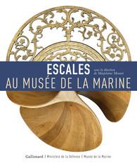 ESCALES AU MUSEE DE LA MARINE