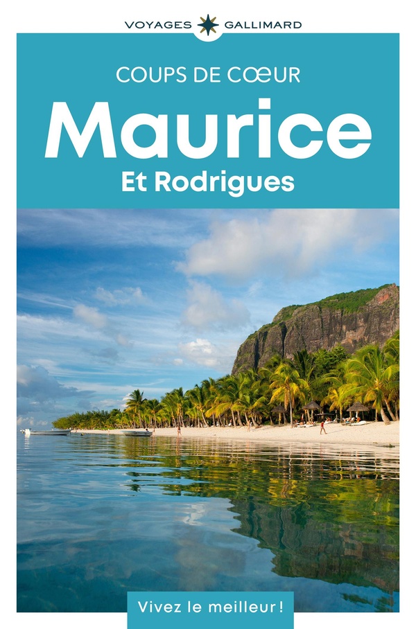 MAURICE ET RODRIGUES - GUIDE COUPS DE COEUR