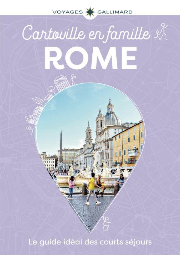 ROME EN FAMILLE - GUIDE CARTOVILLE EN FAMILLE