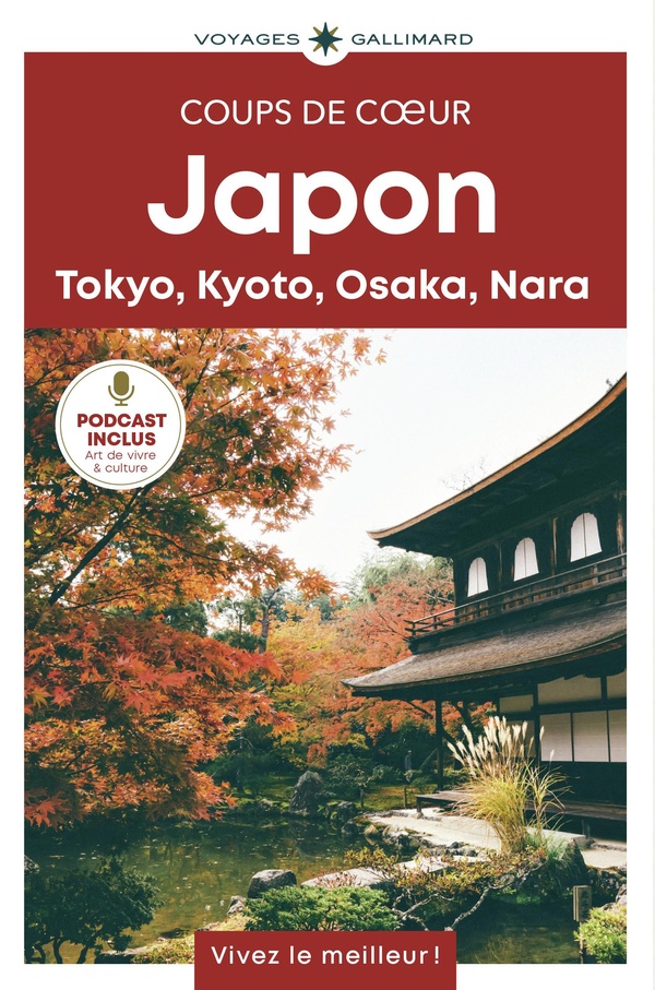 JAPON - TOKYO, KYOTO, OSAKA, NARA-GUIDE COUPS DE COEUR