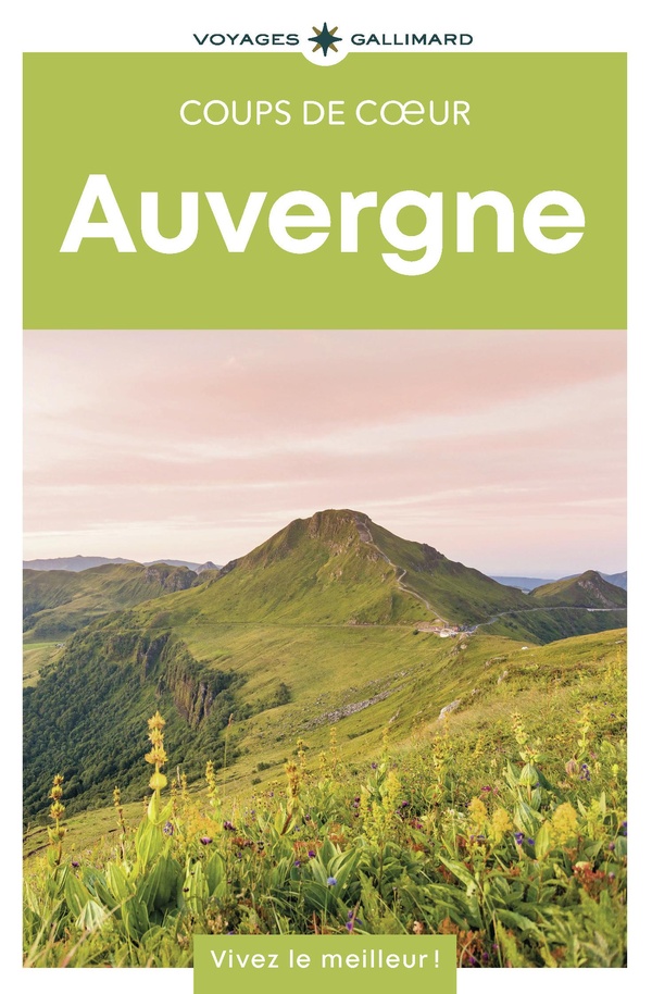 AUVERGNE - GUIDE COUPS DE COEUR