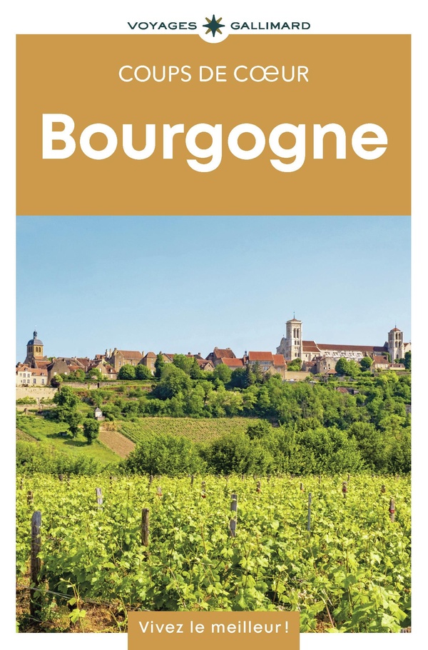 BOURGOGNE - GUIDE COUPS DE COEUR