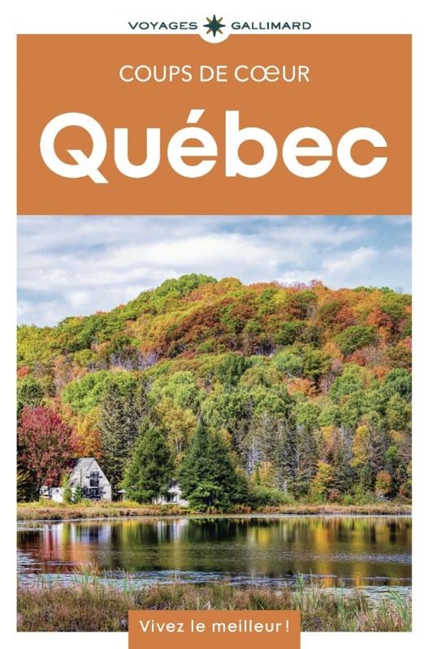 QUEBEC - GUIDE COUPS DE COEUR