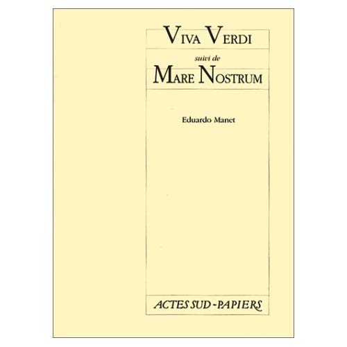 VIVA VERDI, SUIVI DE MARE NOSTRUM