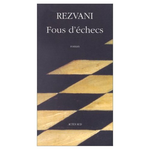 FOUS D'ECHECS - - ROMAN