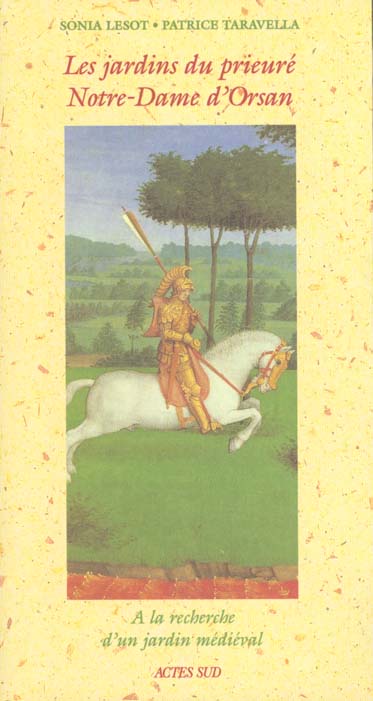LES JARDINS DU PRIEURE NOTRE-DAME D'ORSAN