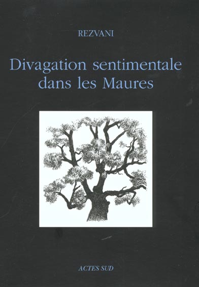DIVAGATIONS SENTIMENTALES / LES MAURES