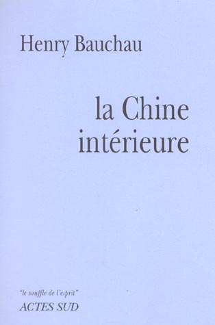CHINE INTERIEURE (LA)
