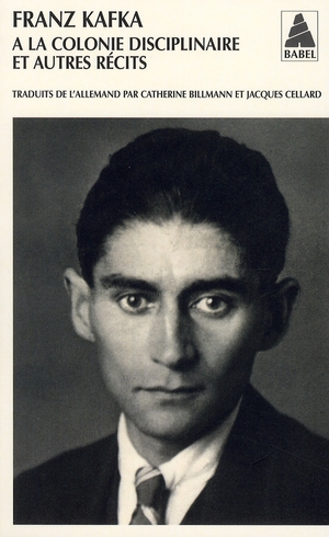 A LA COLONIE DISCIPLINAIRE ET AUTRES RECITS NE - INTEGRALE DES RECITS DE KAFKA II