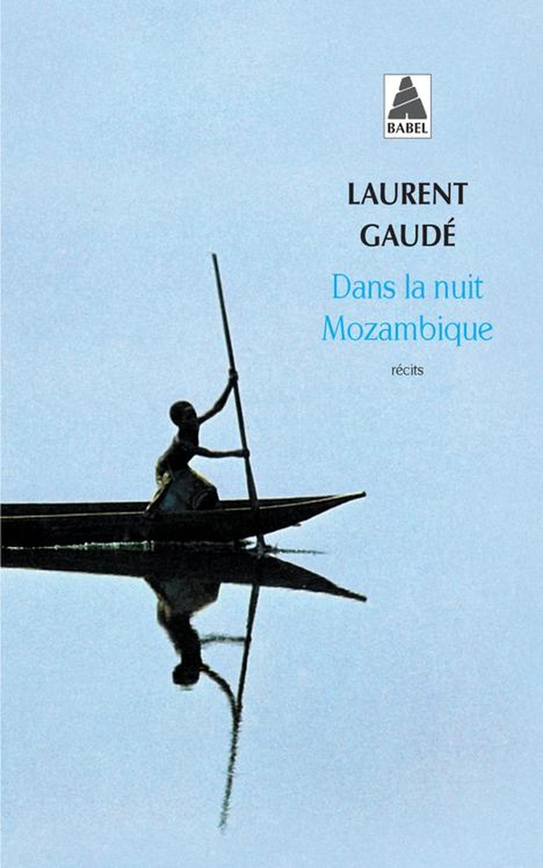 DANS LA NUIT MOZAMBIQUE