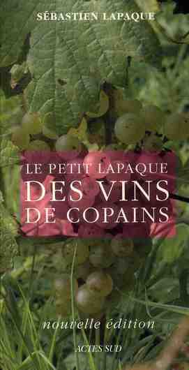 LE PETIT LAPAQUE DES VINS DE COPAINS (2009)