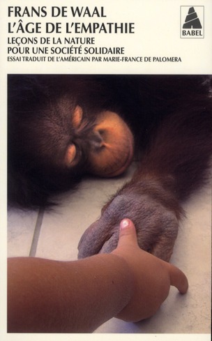 L'AGE DE L'EMPATHIE - LECONS DE LA NATURE POUR UNE SOCIETE SOLIDAIRE