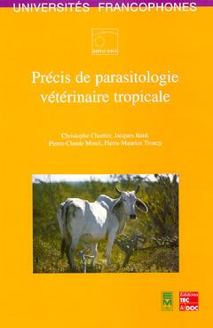 PRECIS DE PARASITOLOGIE VETERINAIRE TROPICALE