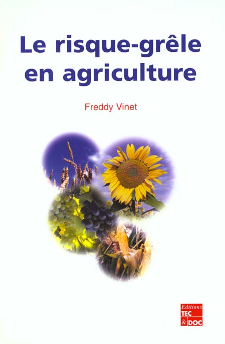 LE RISQUE GRELE EN AGRICULTURE