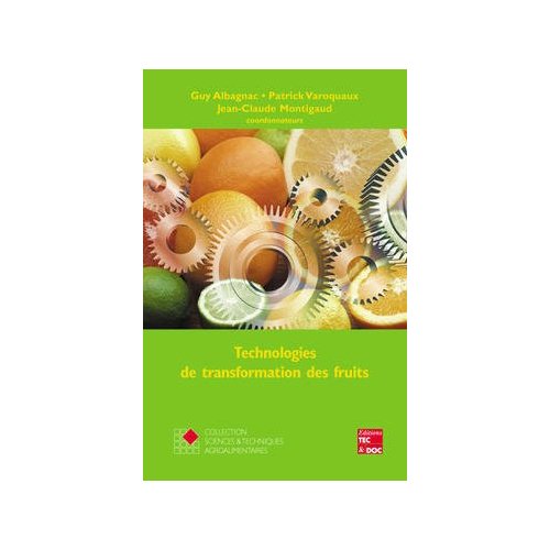 TECHNOLOGIES DE TRANSFORMATION DES FRUITS