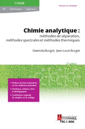 CHIMIE ANALYTIQUE - METHODES DE SEPARATION, METHODES SPECTRALES, METHODES THERMIQUES