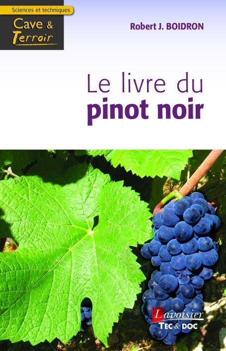 LE LIVRE DU PINOT NOIR