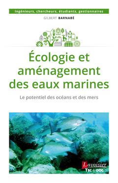 ECOLOGIE ET AMENAGEMENT DES EAUX MARINES - LE POTENTIEL DES OCEANS ET DES MERS