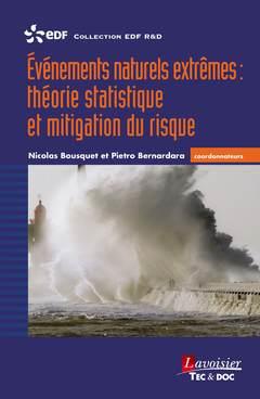 EVENEMENTS NATURELS EXTREMES : THEORIE STATISTIQUE ET MITIGATION DU RISQUE