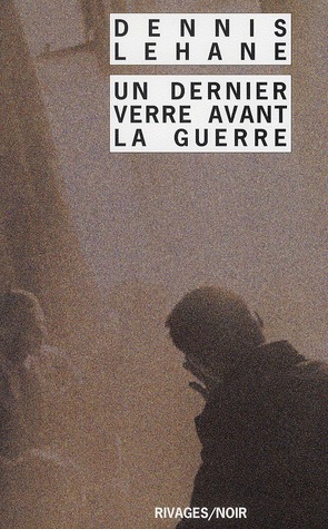 UN DERNIER VERRE AVANT LA GUERRE