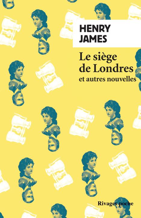 SIEGE DE LONDRES ET AUTRES NOUVELLES (LE)