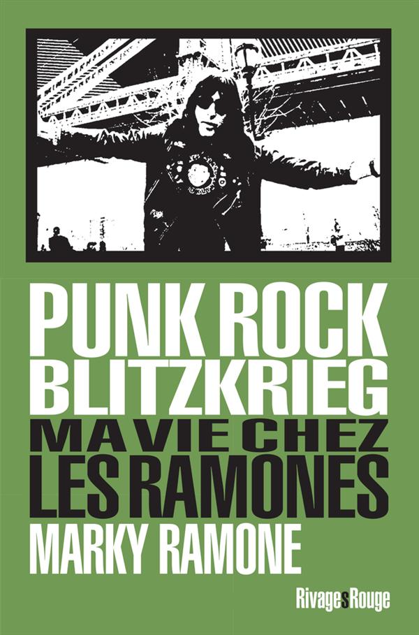 PUNK ROCK BLITZKRIEG - MA VIE CHEZ LES RAMONES