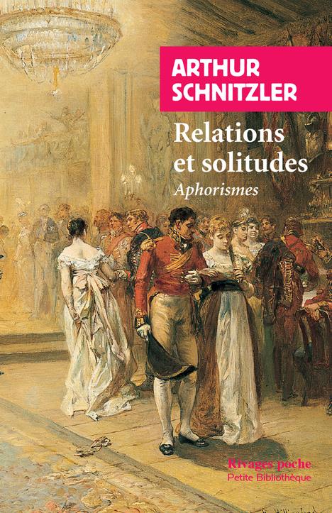 RELATIONS ET SOLITUDES - APHORISMES
