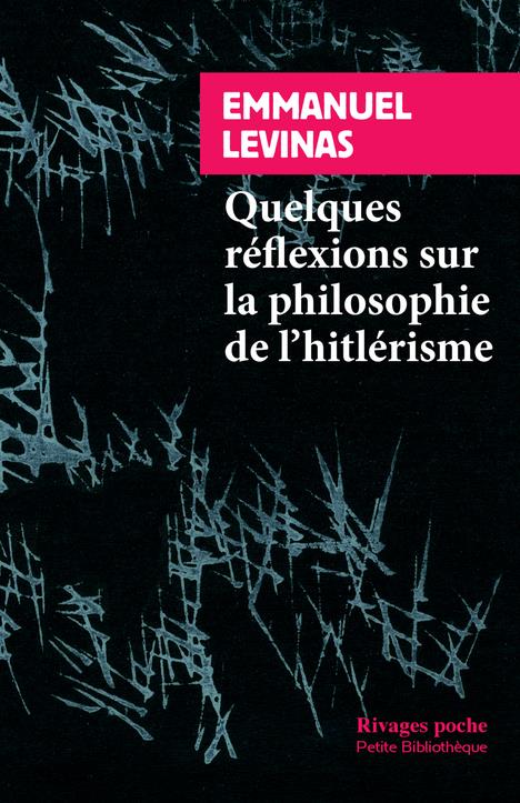 QUELQUES REFLEXIONS SUR LA PHILOSOPHIE DE L'HITLERISME (NE)